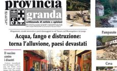 PROVINCIA GRANDA E' IN EDICOLA, NELLE CASE DEGLI ABBONATI, ONLINE E SULLE APP
Edizione anticipata (LUNEDI') con un numero speciale dedicato soprattutto all'alluvione nelle nostre zone