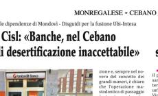 First Cisl: «Banche, processo di desertificazione inaccettabile nel Cebano e nel Monregalese». E i "Piccoli Comuni" chiedono al governo di non chiudere le filiali