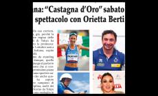 “Castagna d’Oro” sabato e domenica ai campioni dello sport: lo spettacolo con Orietta Berti e Francesca Manzini