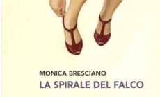 RECENSIONE - “La spirale del falco”, nuovo romanzo di Monica Bresciano
