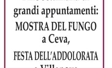 A Ceva e a Villanova Mondovì, Mostra del Fungo e Festa dell'Addolorata: "Provincia granda" c'è con tutte le informazioni ed i programmi nelle pagine SPECIALI del numero in edicola