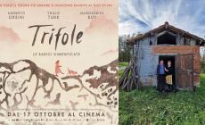 Oggi esce nelle sale Trifole, film ambientato nelle Langhe 