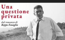 Al Multilanghe il film per la tv del 1982 girato in parte a Dogliani tratto da “Una questione privata” 