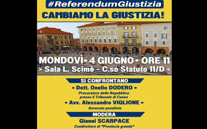 Referendum: a Mondovì l’occasione per approfondire. Intervengono l’avvocato Viglione ed il procuratore di Cuneo Dodero. Dibattito con rappresentanti del “sì” e del “no”
