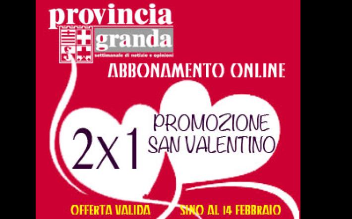 Meglio in due! A San Valentino, pensa alla persona del cuore: il secondo abbonamento online a "Provincia granda" è gratis