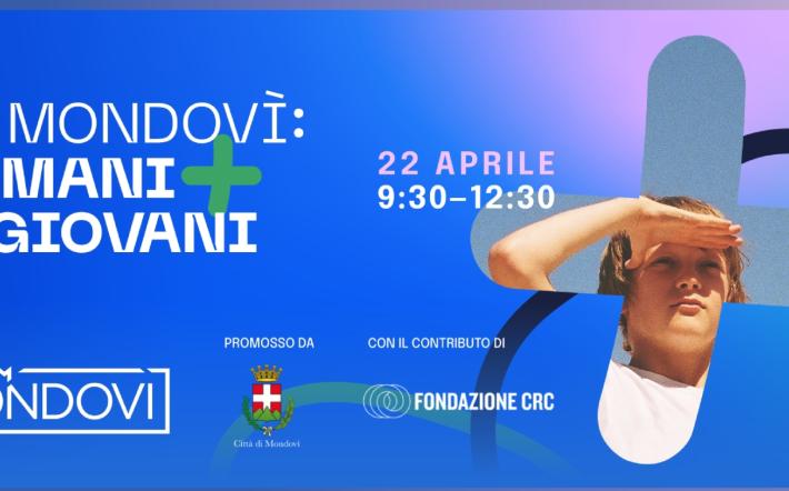 Mondovì: Domani + Giovani! Le istituzioni si mettono in dialogo con i giovani monregalesi. Il 22 aprile, dalle 9.30 alle 12.30, si terrà la prima agorà virtuale. ECO CCOSA SARA'