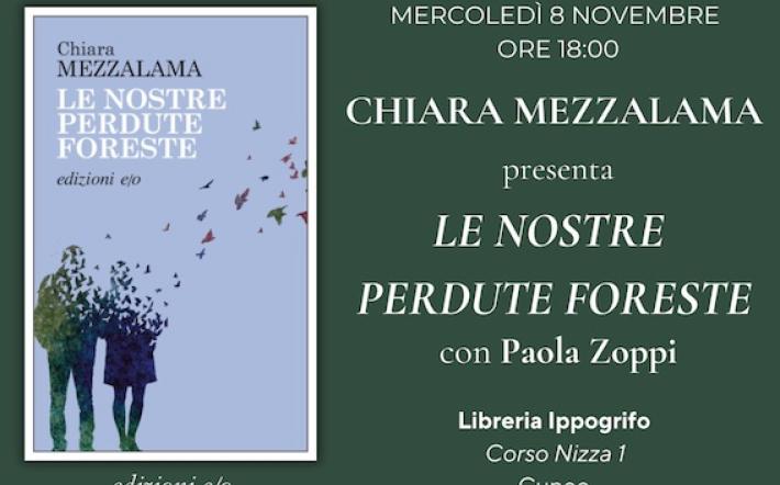 Chiara Mezzalama racconta le foreste perdute