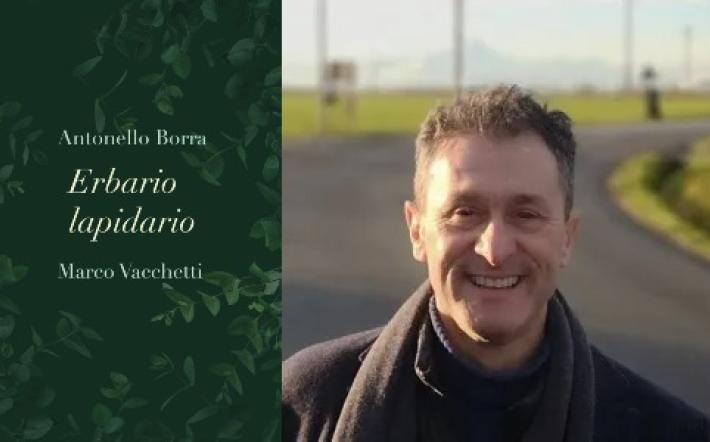 Carr&ugrave;, Antonello Borra: &laquo;Nel mio Erbario lapidario non si trovano ricette mediche ma &ldquo;spirituali&rdquo;&raquo;