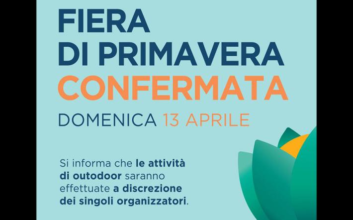 Fiera di Primavera 2025: confermata anche la domenica, nonostante il meteo... con avviso.